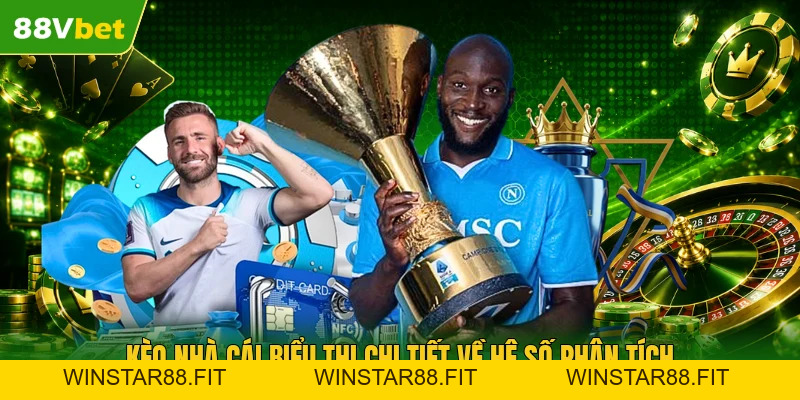 Kèo Nhà Cái | Bảng Kèo Trực Tuyến 24/7 Tỷ Lệ Thắng Đậm 95% - winstar88.fit